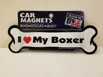 Imagine This Bone Car Magnet, Love My Boxer, 2-INCH By 7-INCH Size. Fixed Price $11.49.